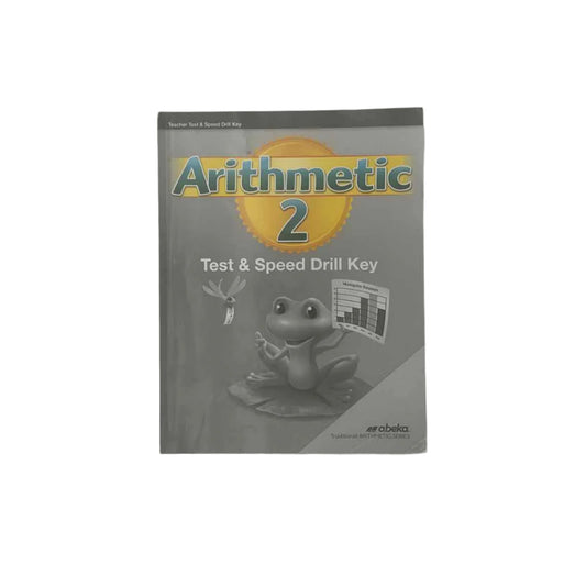 A Beka Arithmetic 2 Test & Speed Drill Key