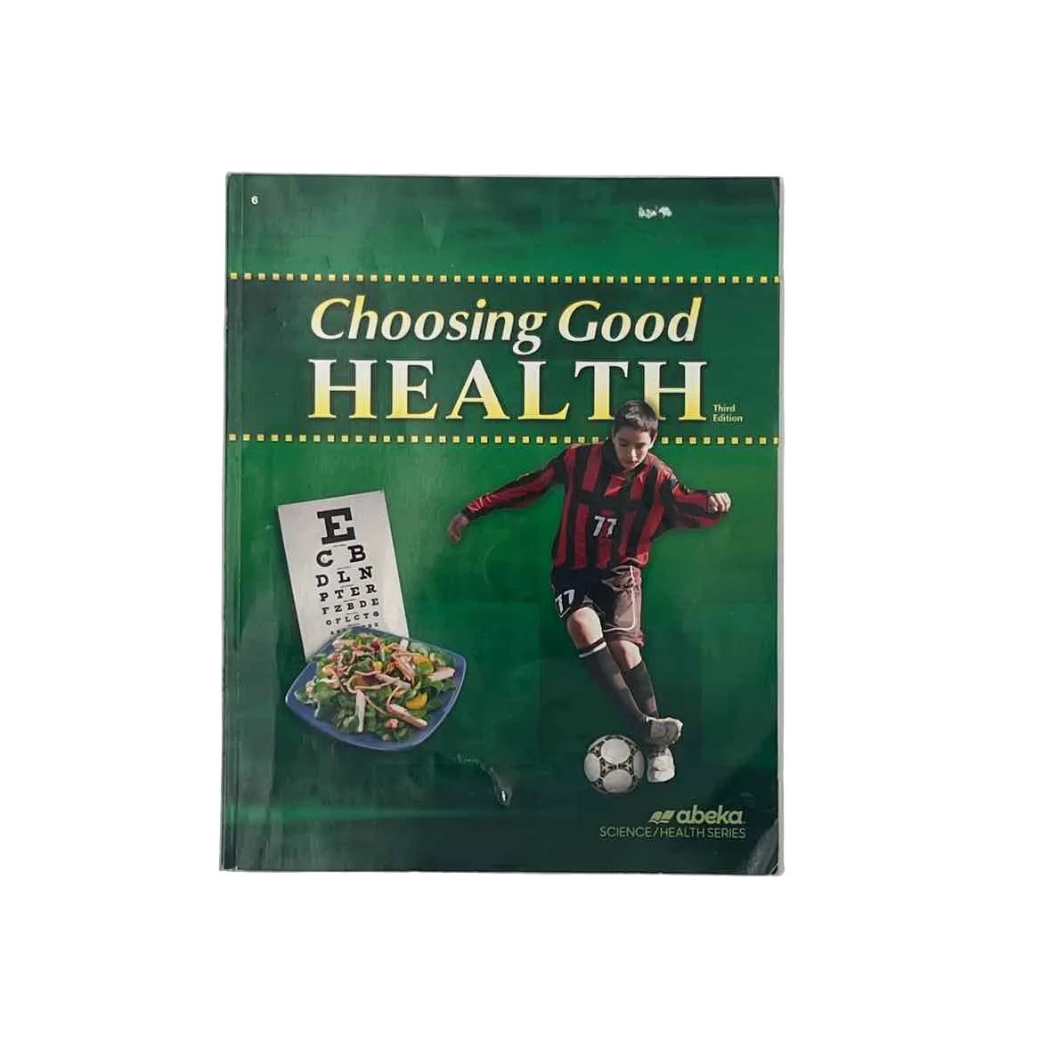 A Beka Choosing Good Health