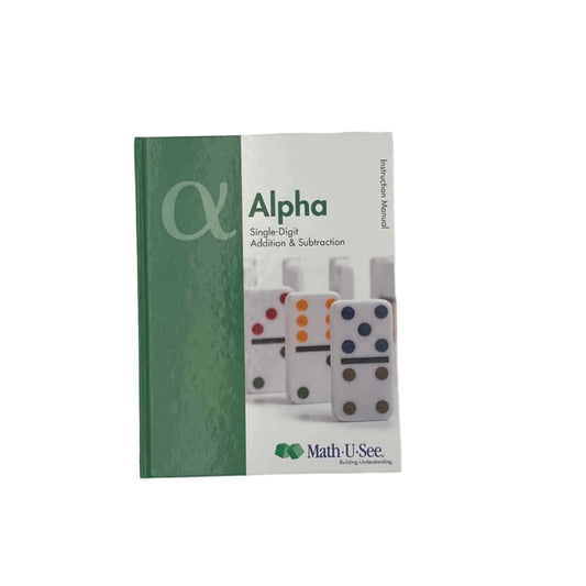 Math-U-See 1st Grade Alpha Instruction Manual