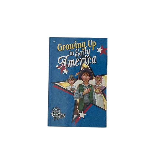 A Beka 2nd Grade Reader Growing Up in Early America 2f