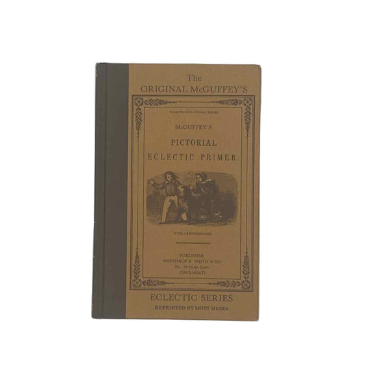 Original McGuffey's Pictorial Eclectic Primer