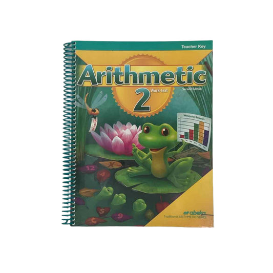 A Beka 2nd Grade Arithmetic 2 Worktext Teacher Key 2nd Edition