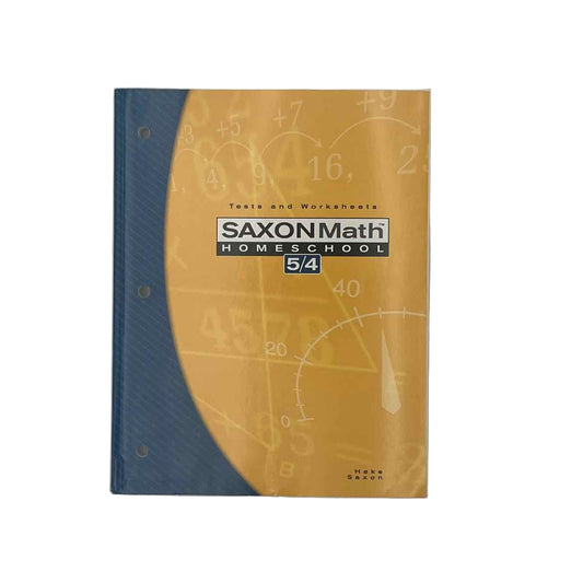 Saxon Math 5/4 Homeschool Tests &amp; Worksheets 3rd Ed.