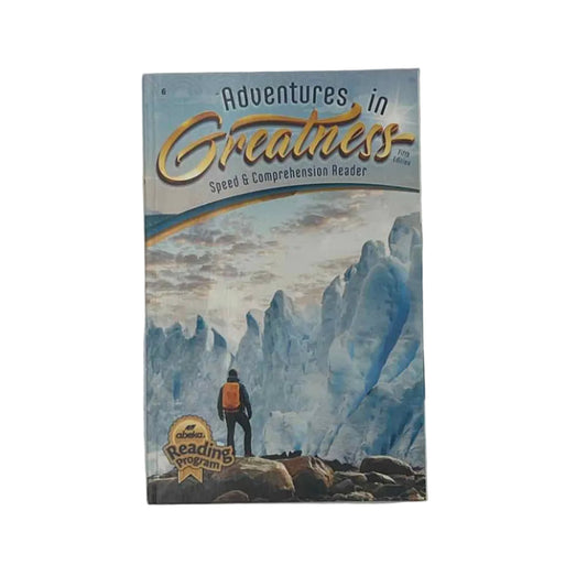 A Beka Adventures in Greatness Reader 6 (Quizzes 1-14 done)
