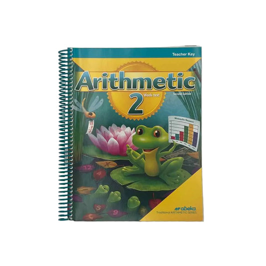 A Beka Arithmetic 2 Teacher Key 2nd Ed. on a white background.