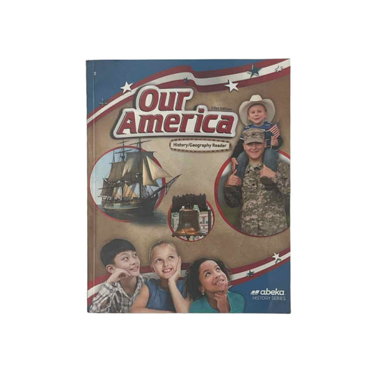A Beka 2nd Grade Our America Student Book 5th Ed.