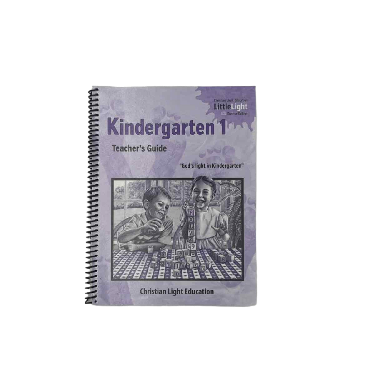 Christian Light Publications Kindergarten 1 Teacher's Guide Sunrise Ed.