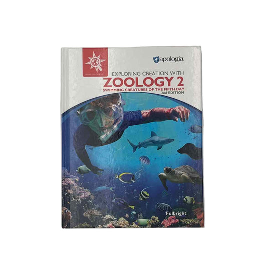 Apologia Exploring Creation w/Zoology 2: Swimming Creatures of the 5th Day 2nd Ed.