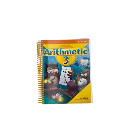 Arithmetic 3 Work-Text Teacher Key A Beka 3rd Grade Teacher Book 6th Ed. Math Curriculum on a white background.