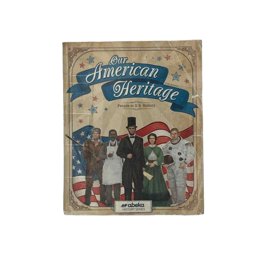 A Beka 3rd Grade Student Book 5th Ed. Our American Heritage