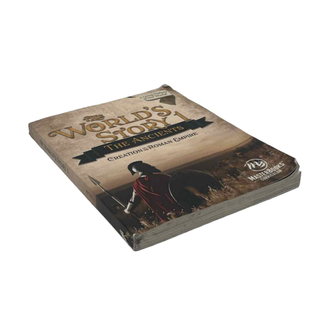 MasterBooks 6th-8th Grade The World's Story 1 - The Ancients Student Book Angela O'Dell History