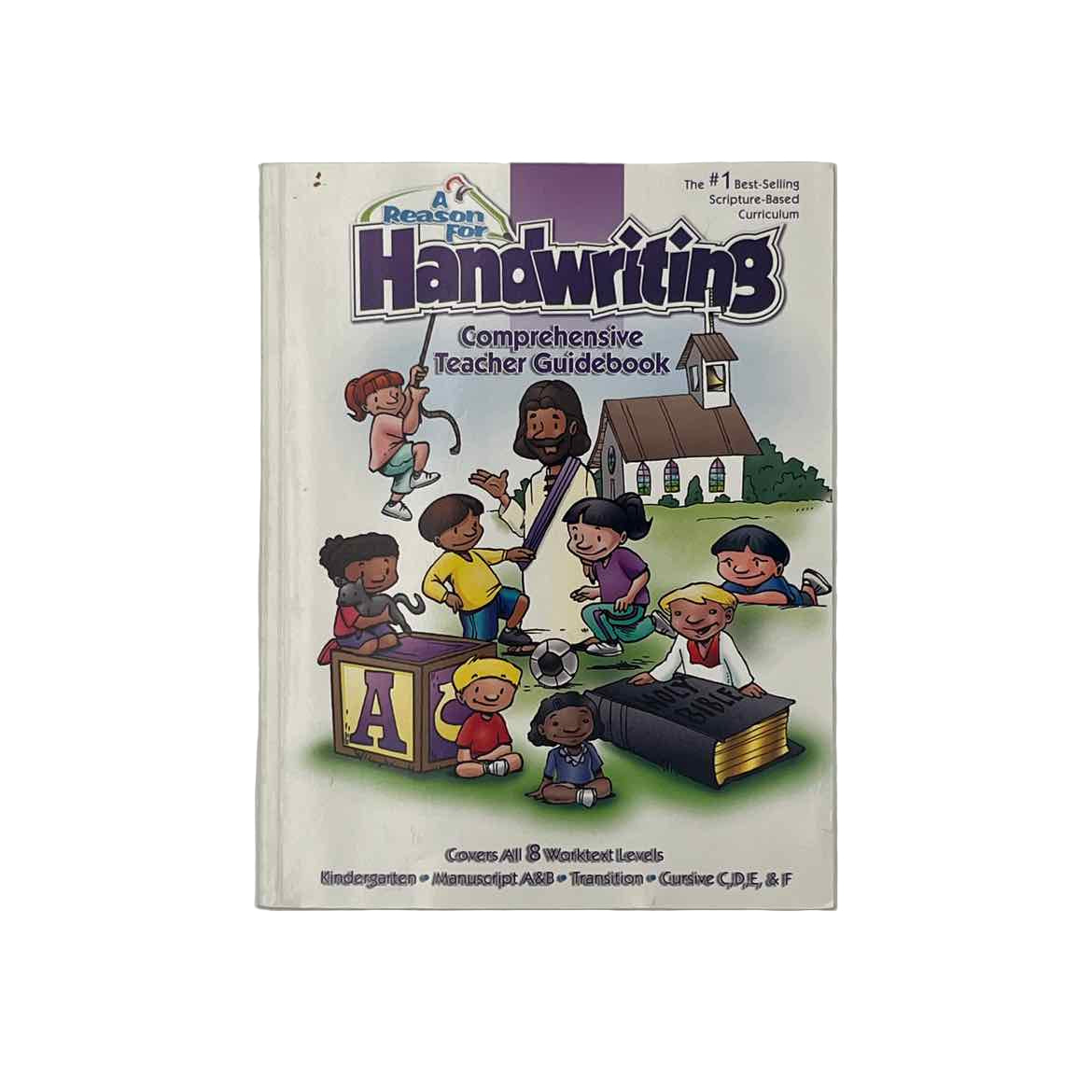 A Reason For K-6th Grade A Reason for Handwriting Comprehensive Teacher Guidebook