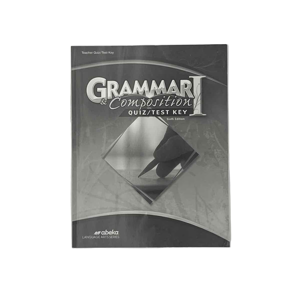 A Beka 7th Grade Grammar and Composition I Teacher Quiz/Test Key