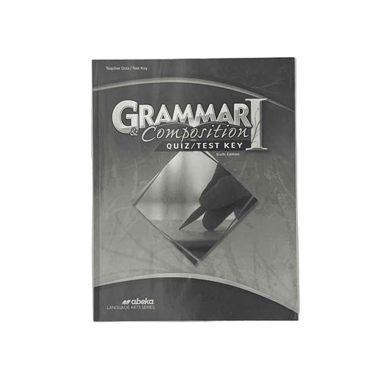 A Beka 7th Grade Grammar and Composition I Teacher Quiz/Test Key