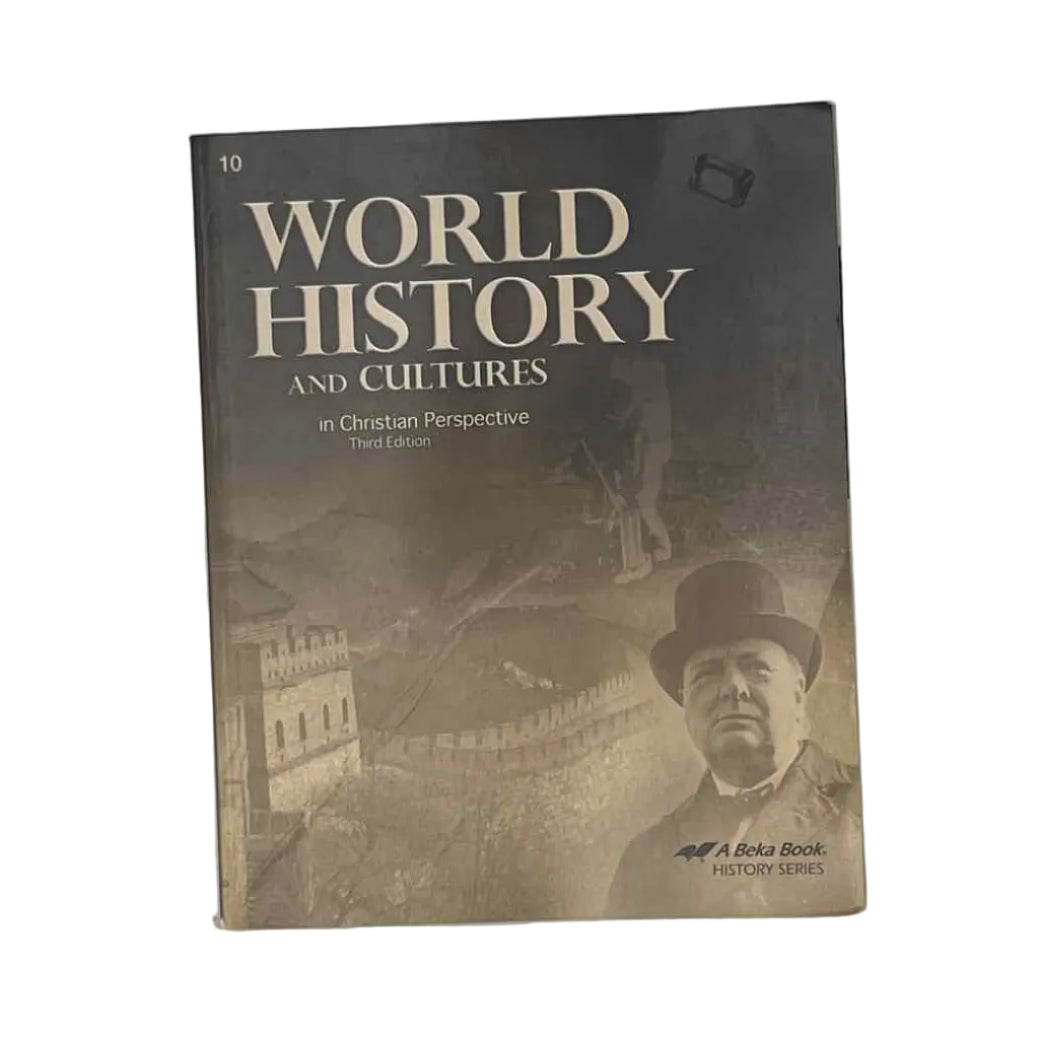 A Beka 10th Grade World History & Cultures in Christian Perspective on a white background.