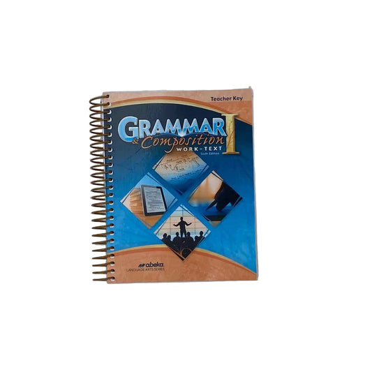 Grammar & Conjugation 1 Work-Text Teacher Key A Beka 6th Ed. Language Arts Curriculum on a white background.