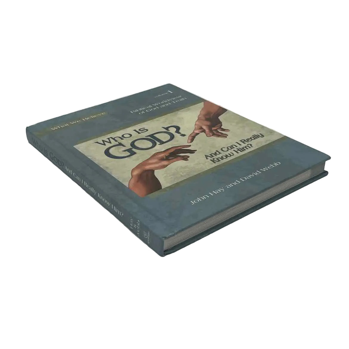 Apologia Who is God? And Can I Really Know Him? Volume 1 on a white background.