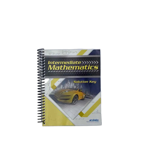 Intermediate Mathematics Solution Key A Beka 7th Grade 1st Ed. Math Curriculum on a white background.
