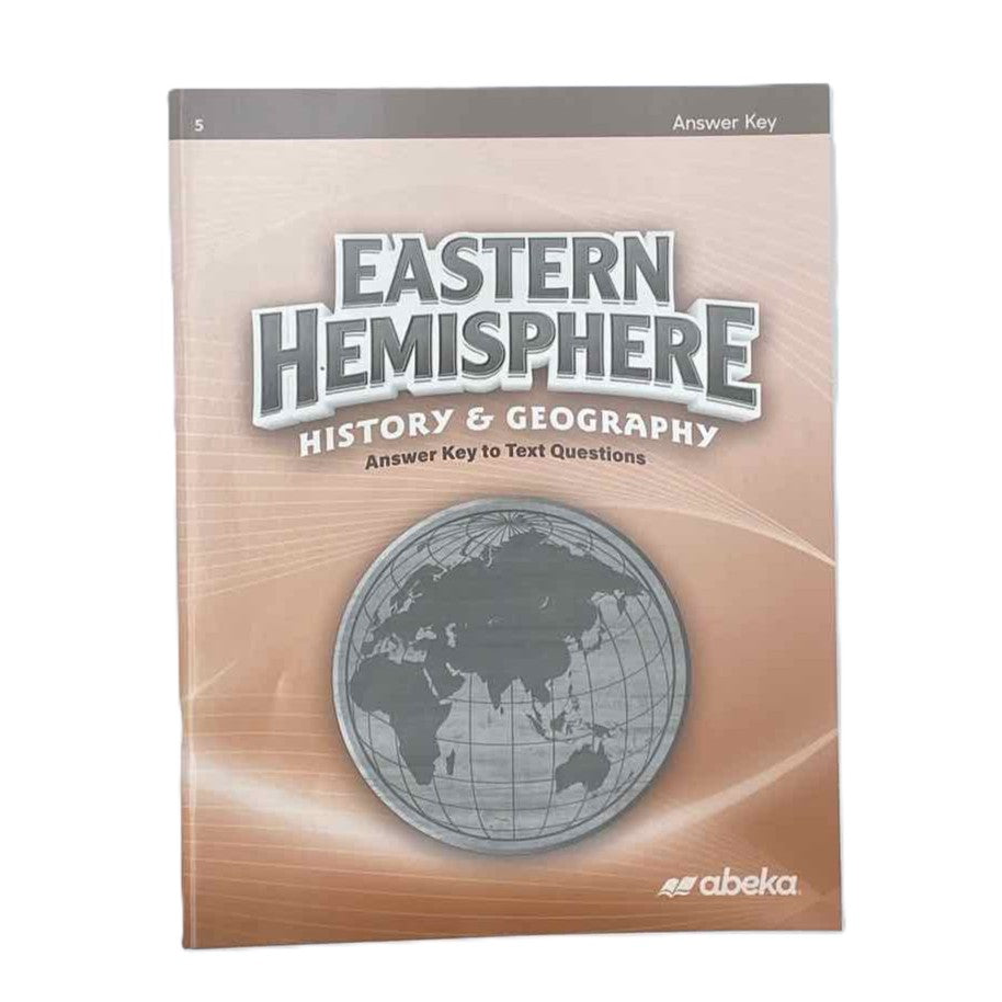 A Beka 5th Grade Eastern Hemisphere History & Geography Text Answer Key 1st Ed. History Curriculum