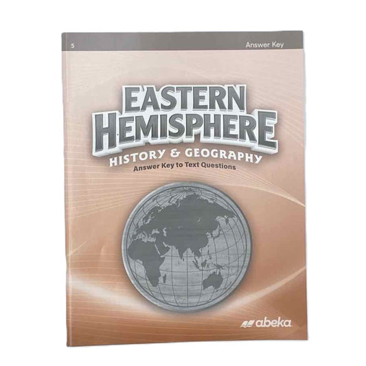 A Beka 5th Grade Eastern Hemisphere History & Geography Text Answer Key 1st Ed. History Curriculum