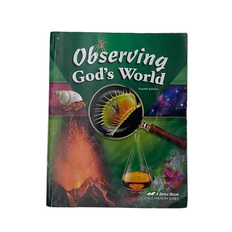 A Beka 6th Grade Textbook 4th Ed. Science Curriculum