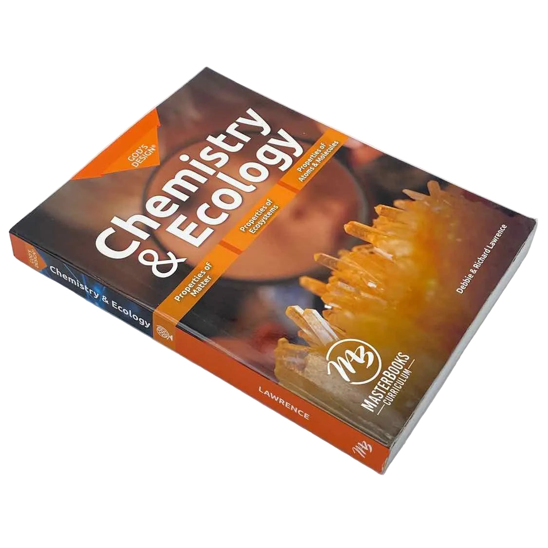 MasterBooks 3rd-8th Grade Student Book 4th Ed. Science Curriculum God's Design for Chemistry & Ecology (MB Edition)
