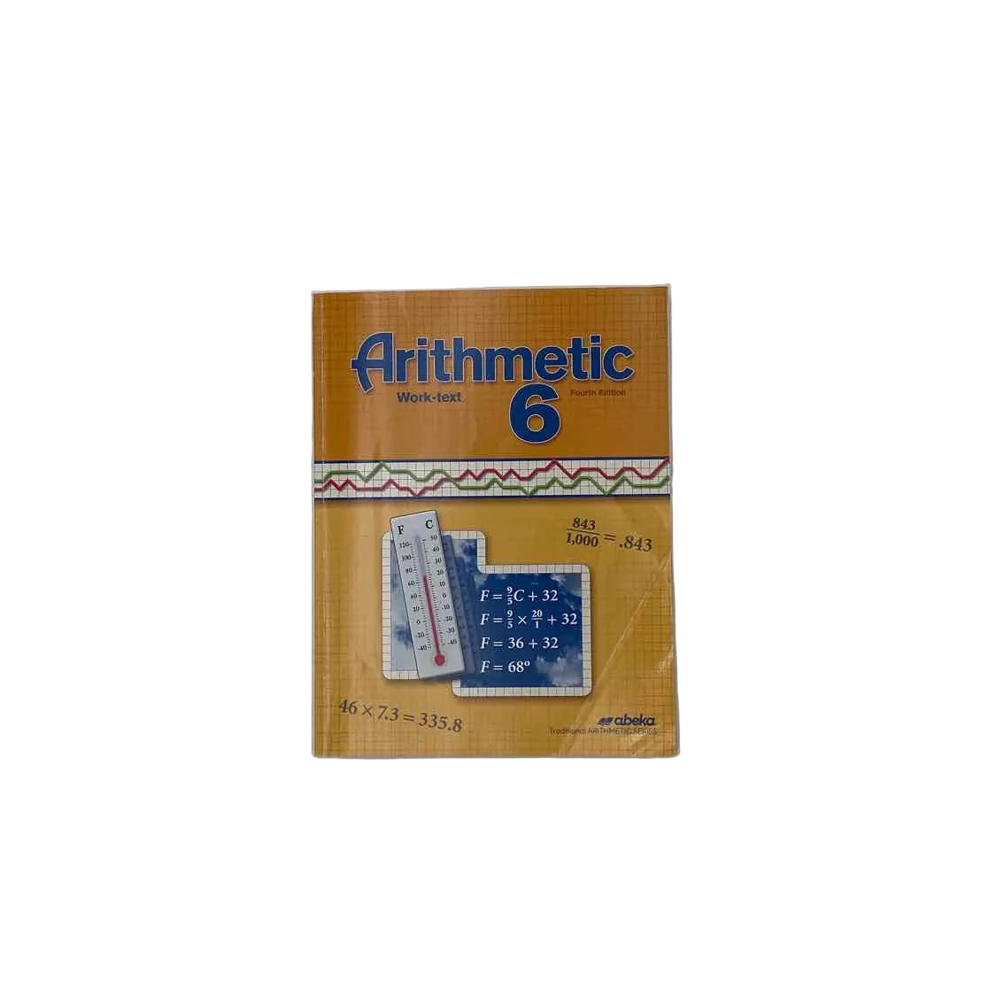 A Beka 6th Grade Student Book 4th Ed. Math Curriculum
