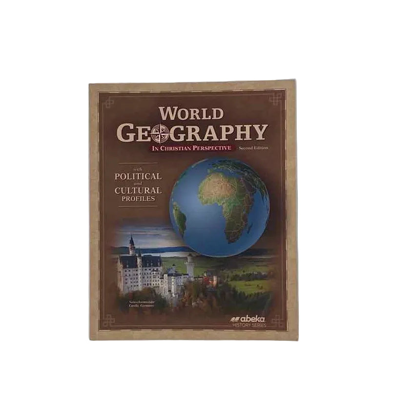 A Beka 9th Grade Student Book 2nd Ed. Geography Curriculum