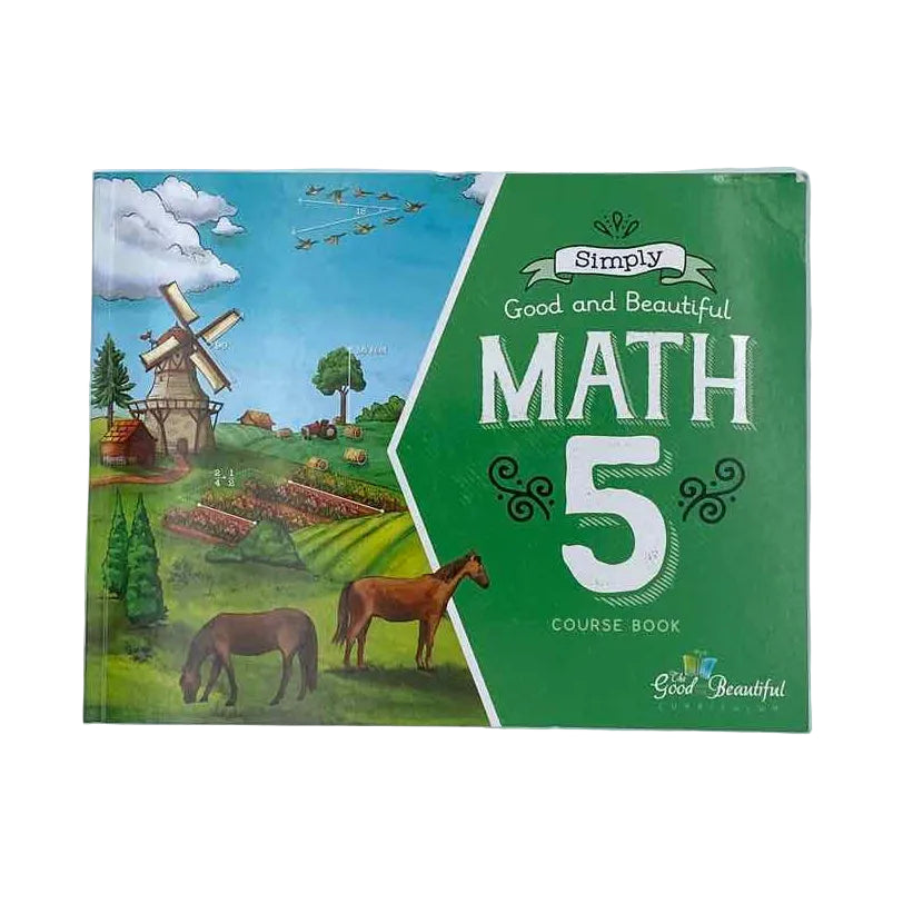 The Good & The Beautiful Course Book: Math 5 (completed through lesson 3)