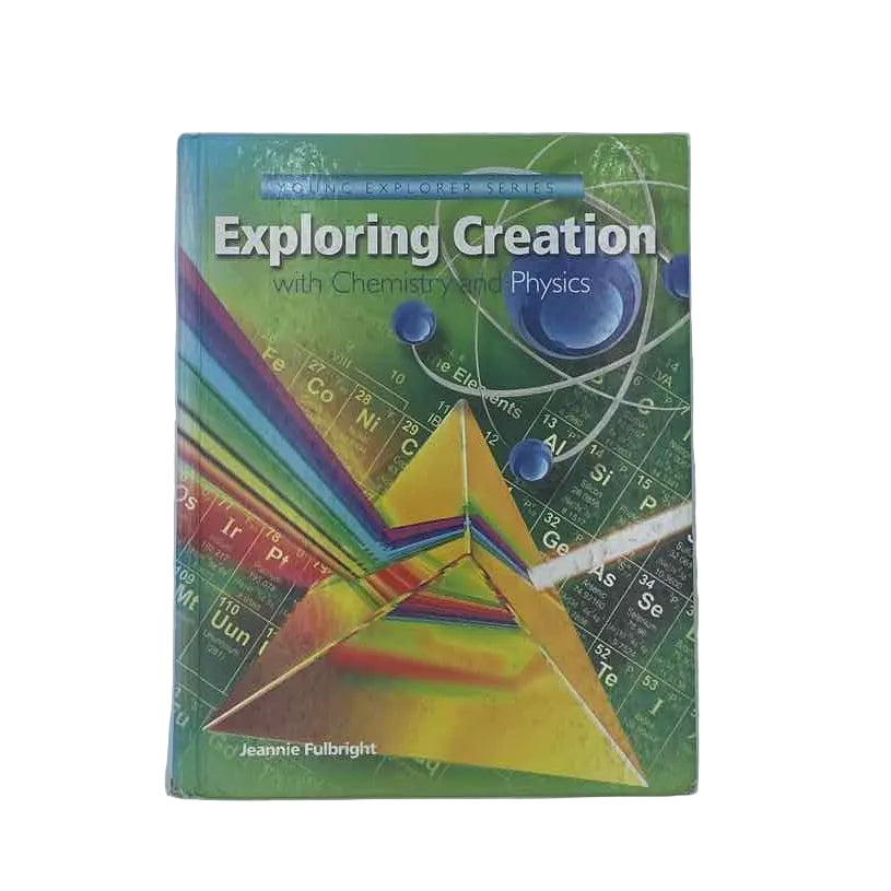 Exploring Creation with Chemistry and Physics