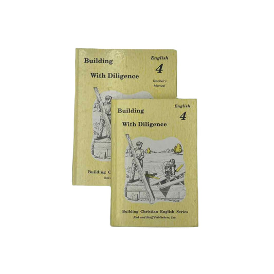 Rod and Staff English 4 - Building With Diligence Student & Teacher Books 2-pc Set