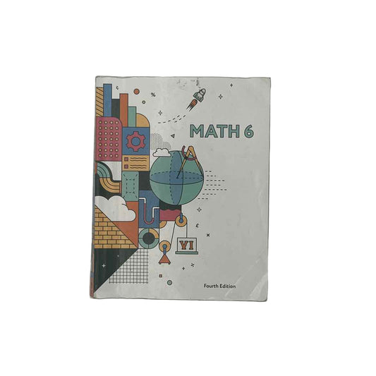 Bob Jones 6th Grade Math 6 Student Book (some stray pencil markings) 4th Ed.
