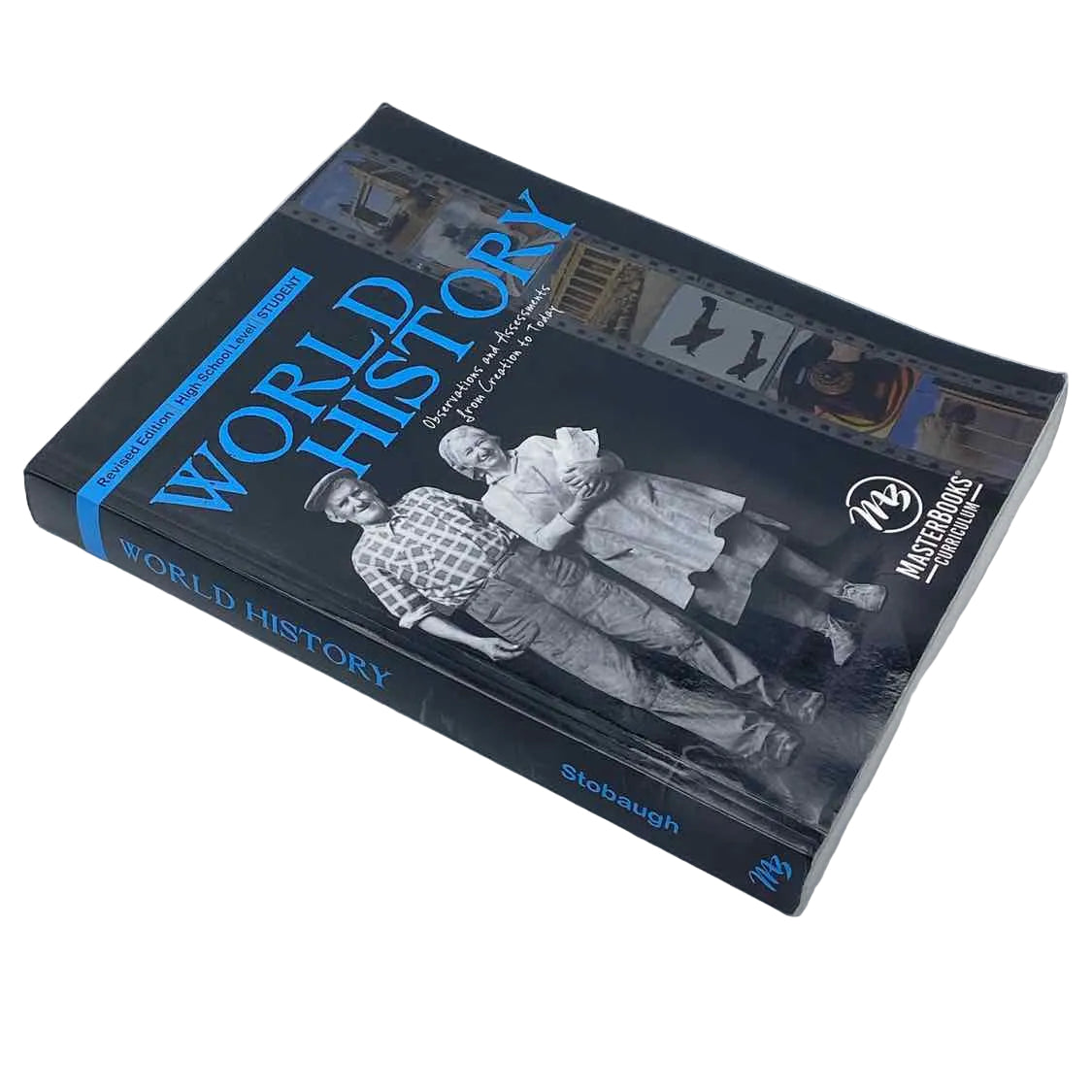 MasterBooks Highschool Student Book Revised Ed. History Curriculum World History