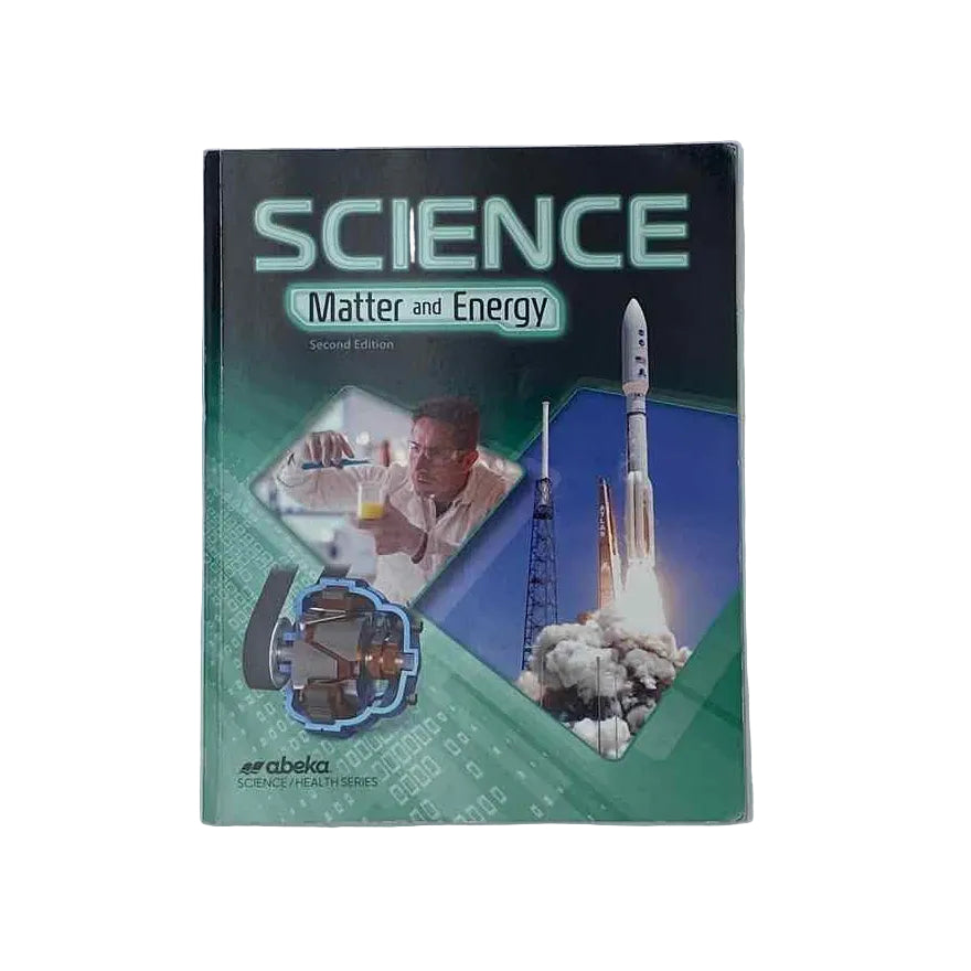 A Beka 9th Grade Student Book 2nd Ed. Science Curriculum