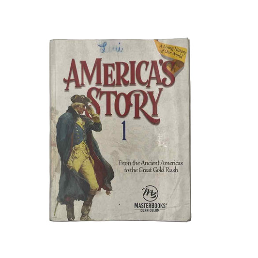 MasterBooks 3rd-6th Grade Student Book America's Story 1 (name on cover)