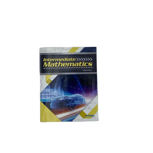 Intermediate Mathematics A Beka 7th Grade 1st Ed. Math Curriculum on a white background.