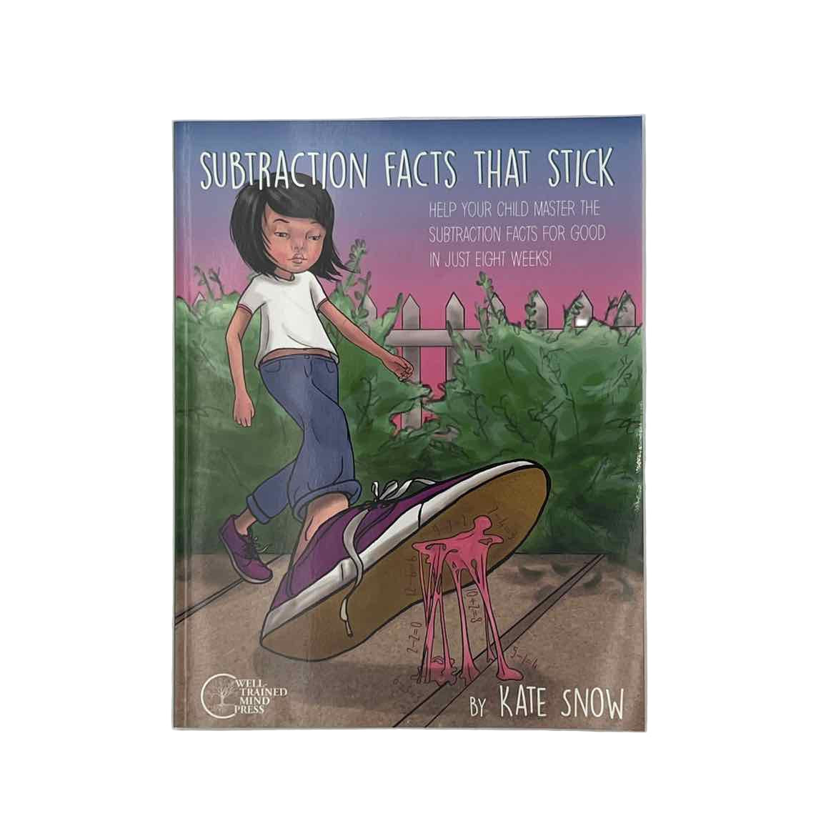 Well-Trained Mind 2nd-4th Grade Subtraction Facts That Stick