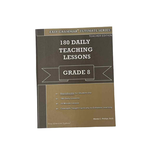Easy Grammar 180 Daily Teaching Lessons Gr. 8 Teacher Ed.