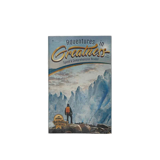 A Beka 6th Grade Adventures in Greatness Speed & Comprehension Reader 5th Ed.