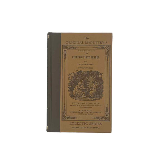 Original McGuffey's The Eclectic First Reader