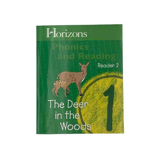Horizons Phonics & Reading 1 Reader 2 - The Deer in the Woods