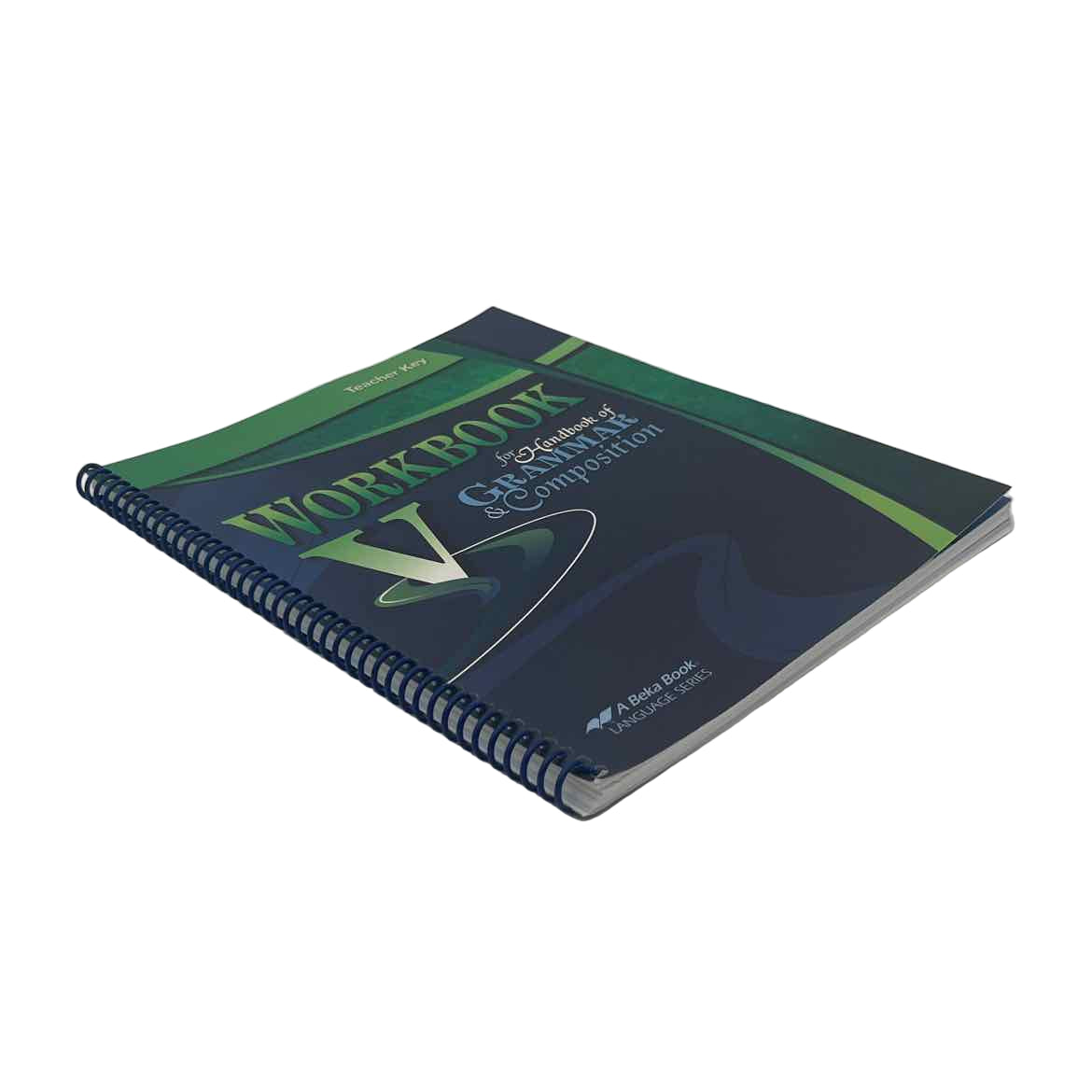 A Beka 11th Grade Workbook V for Handbook of Grammar & Composition Teacher Key 4th Ed.