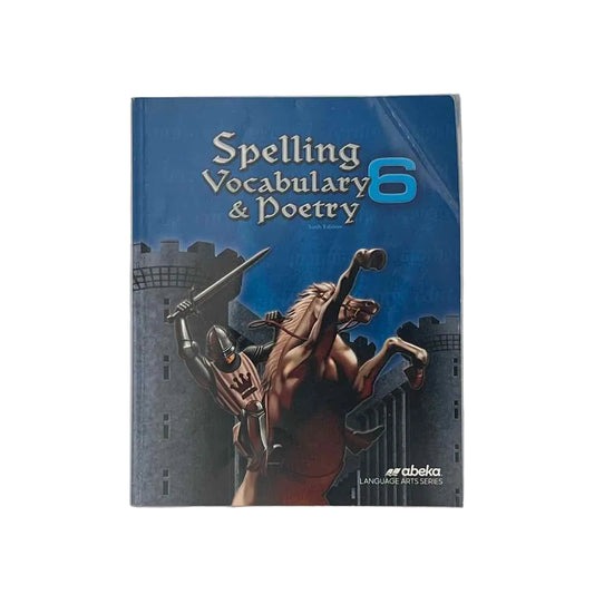 A Beka Spelling, Vocabulary, and Poetry 6 (pg. 3 & 11 done)
