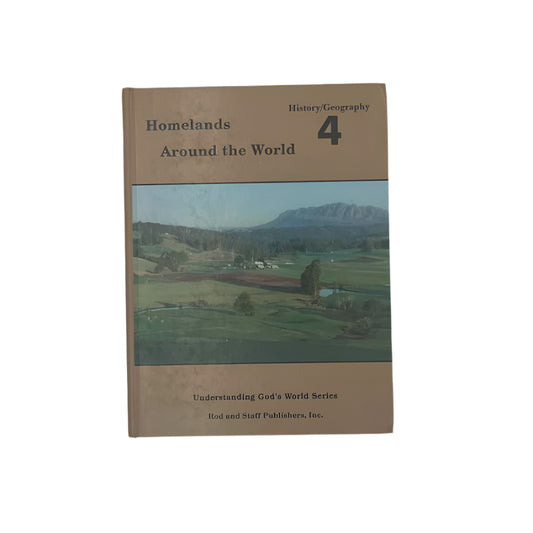 Rod and Staff 4th Grade Student Book History Homelands Around the World